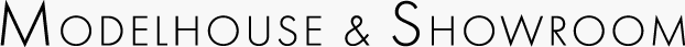 MODELHOUSE & SHOWROOM